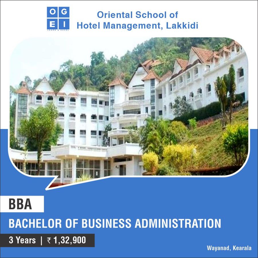 Bachelor of Business Administration [BBA] at Oriental School of Hotel Management Lakkidi -Wayanad, Kerala - Other